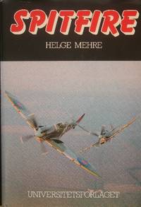 Spitfire. En beretning om den 132. norske jagerwing i den 2. verdenskrig
