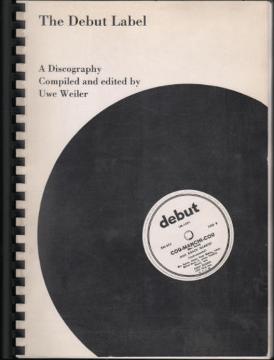 THE DEBUT LABEL. A Discography.