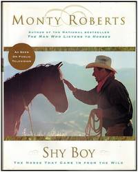 image of Shy Boy : The Horse That Came In From The Wild