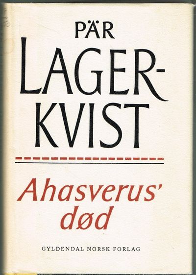 Ahasverus død. Oversatt av Gunnar Reiss-Andersen.
