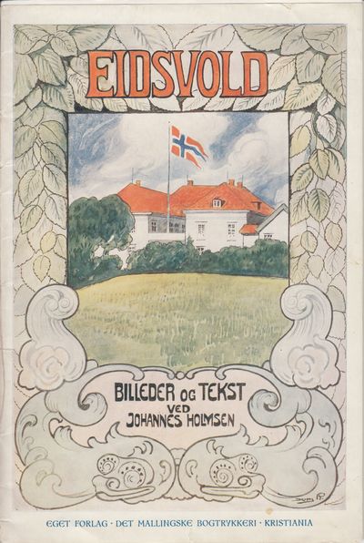 Eidsvold. Billeder og tekst ved Johannes Holmsen.