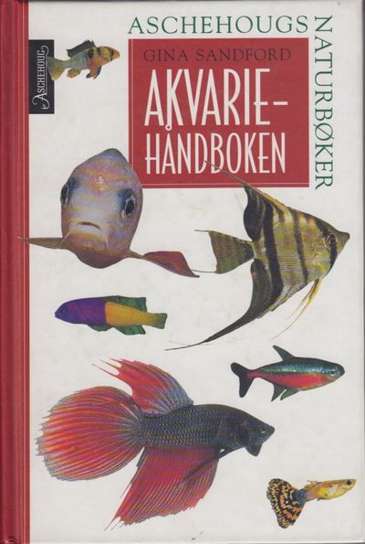 Akvariehåndboken. Norsk fagkonsulent: Pål Enger.
