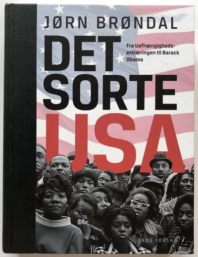 Det sorte USA. Fra uafhængighedserklæringen til…