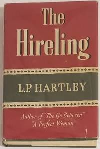 THE HIRELING by Hartley, L.P - 1957