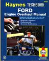 Ford Engine Overhaul Haynes Techbook