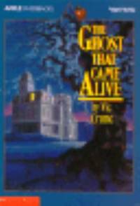 The Ghost That Came Alive