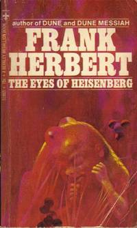 The Eyes of Heisenberg [Paperback] [Jan 01, 1972] Frank Herbert