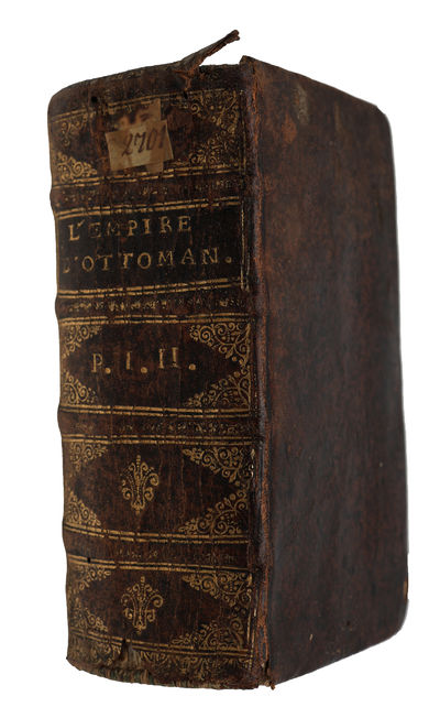 Histoire de l'Etat Présent de l'Empire Ottoman. 2…
