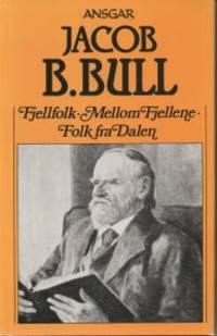 Fjellfolk/Mellom Fjellene/Folk fra Dalen