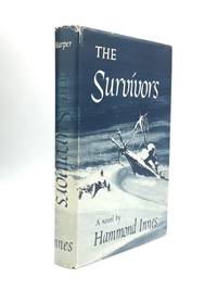 THE SURVIVORS by Innes, Hammond - 1949