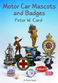 Motor Car Mascots and Badges (Shire album)