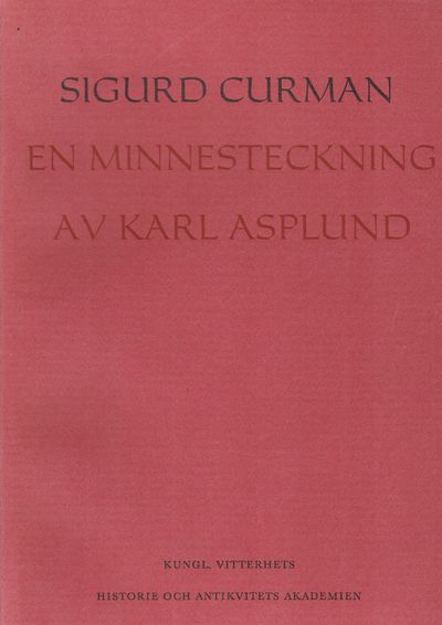 Sigurd Curman. En minnesteckning.