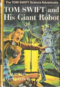 Tom Swift and His Giant Robot by Victor Appleton II - 1st Edition - 1969 - from Caerwen Books (SKU: 027413)