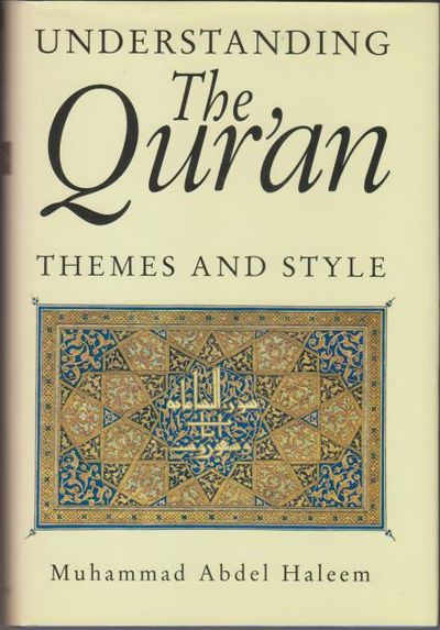 Understanding the Qur'an. Themes and Style.