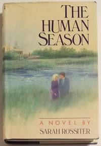 THE HUMAN SEASON by Rossiter, Sarah - 1987