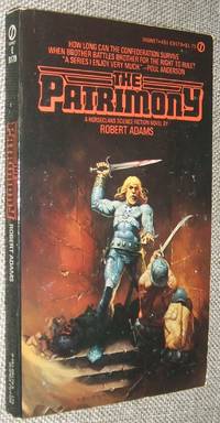 The Patrimony by Robert Adams - Paperback - First Edition - 1980 - from biblioboy (SKU: 91369)