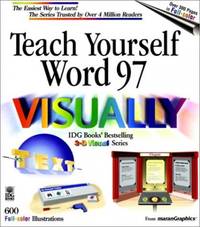 Teach Yourself Word 97 VISUALLYTM (Teach Yourself Visually)