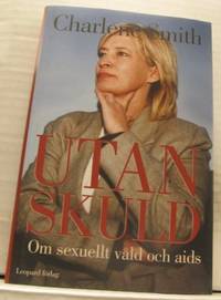 Utan skuld. Om sexuellt våld och aids.