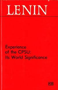 Experience of the CPSU: Its World Significance.