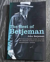 The Best of Betjeman by Betjeman, John - 2006