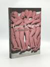 Louise Bourgeois: La Famille