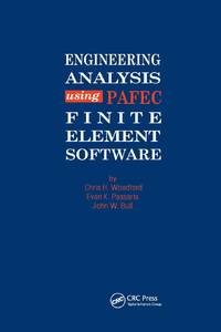 Engineering Analysis using PAFEC Finite Element Software