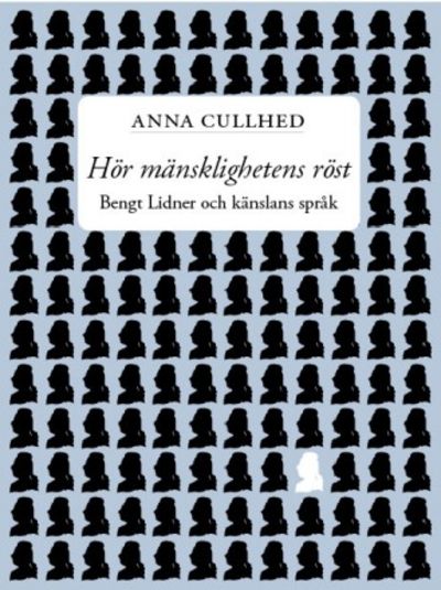 Hör mänsklighetens röst. Bengt Lidner och…
