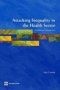 Attacking Inequality in the Health Sector: A Synthesis of Evidence and Tools