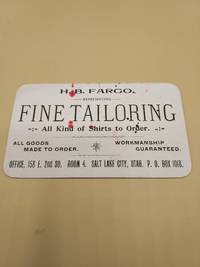 [Business Card] H. B. Fargo, Representing Fine Tailoring... Office, 158 E. 2nd So. Room 4. Salt Lake City, Utah