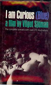 I AM CURIOUS (BLUE) by Vilgot SJOMAN - Hardcover - 1970 - from Antic Hay Books (SKU: 27442)