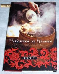 cover of Daughter of Heaven: A Memoir with Earthly Recipes
