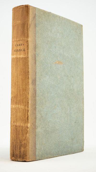 THE STRANGER IN FRANCE; OR, A TOUR FROM DEVONSHIRE TO PARIS
