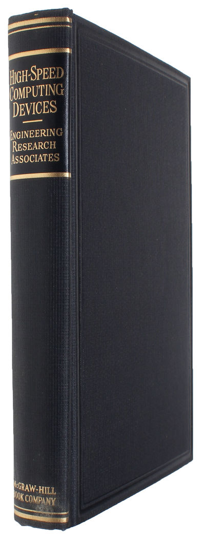 High-Speed Computing Devices. - ["THE FIRST GENUINE TEXTBOOK ON COMPUTING TECHNIQUES AND COMPUTER HARDWARE"] (photo 2)