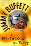A Pirate Looks At Fifty