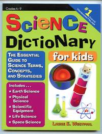 Science Dictionary for Kids by Westphal, Laurie E - 2009