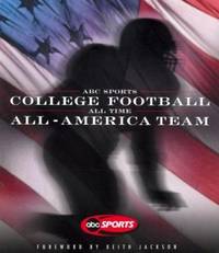 ABC Sports College Football : All Time All America Team