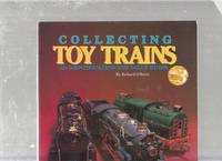 Collecting Toy Trains: An Identification & Value Guide, No. 3 (O'Brien's Collecting Toy Trains)