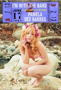cover of I'm with the Band: Confessions of a Groupie