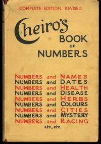 CHEIRO'S BOOK OF NUMBERS, Complete Edition Revised