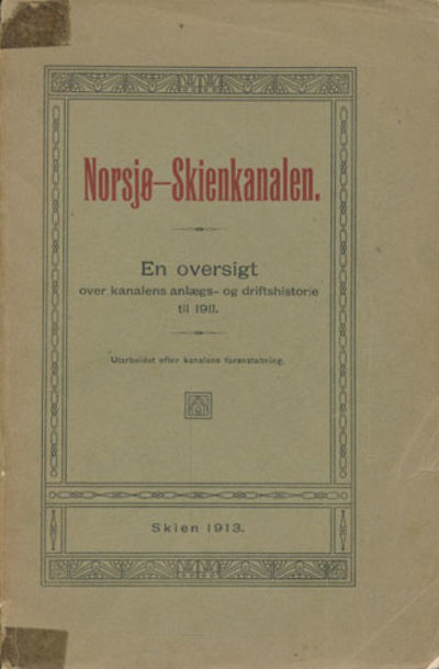 NORSJØ-SKIENKANALEN.  En oversigt over kanalens…