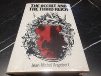The Occult and the Third Reich: The Mystical Origins of Nazism and the Search for the Holy Grail