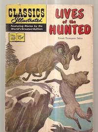 cover of Lives Of The Hunted: Classics Illustrated July 1960 Number 157