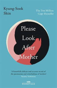 Please Look After Mother: The 10th anniversary of the million copy Korean bestseller