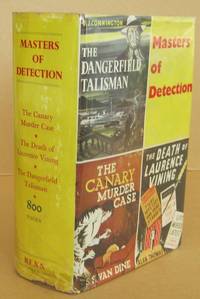 The Canary Murder Case; The Death of Laurence Vining; The Dangerfield Talisman