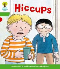Level 2 More a Decode and Develop Hiccups (Oxford Reading Tree: Biff, Chip and Kipper Decode and...