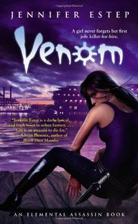 Venom: An Elemental Assassin Book: 3 by Estep, Jennifer