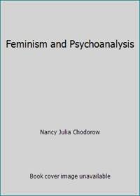 Feminism and Psychoanalysis