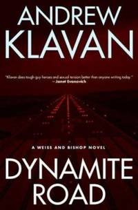 Dynamite Road by Andrew Klavan - 2003