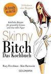 Skinny Bitch