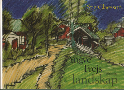 YNGVE FREJS LANDSKAP.